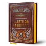 Livro A Arte da Sabedoria de Baltasar Gracián em edição de luxo com capa dura