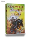 Capa do livro A Cidadela do Autarca de Gene Wolfe, obra de ficção especulativa