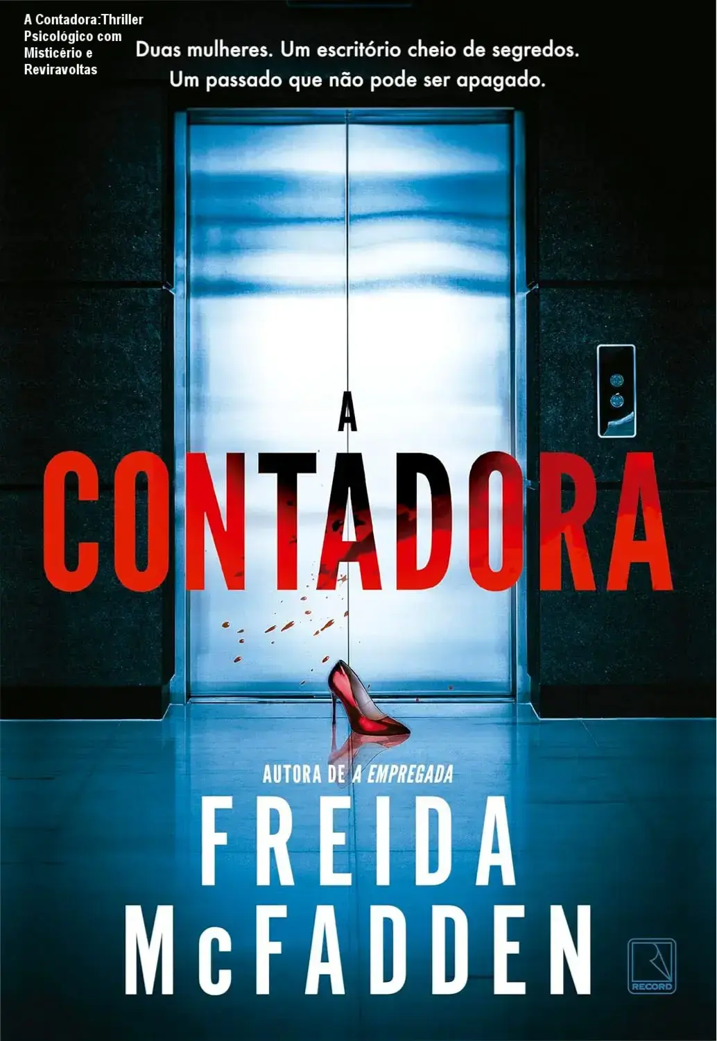 Capa de 'A Contadora', thriller psicológico com suspense envolvente