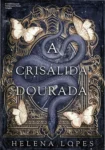 Capa do eBook A Crisálida Dourada de Helena Lopes em um dispositivo digital