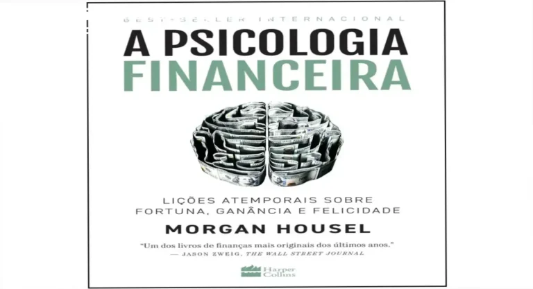A Psicologia Financeira - Morgan Housel | Veredito Final 14 Capa do livro A Psicologia Financeira de Morgan Housel sobre comportamento e dinheiro