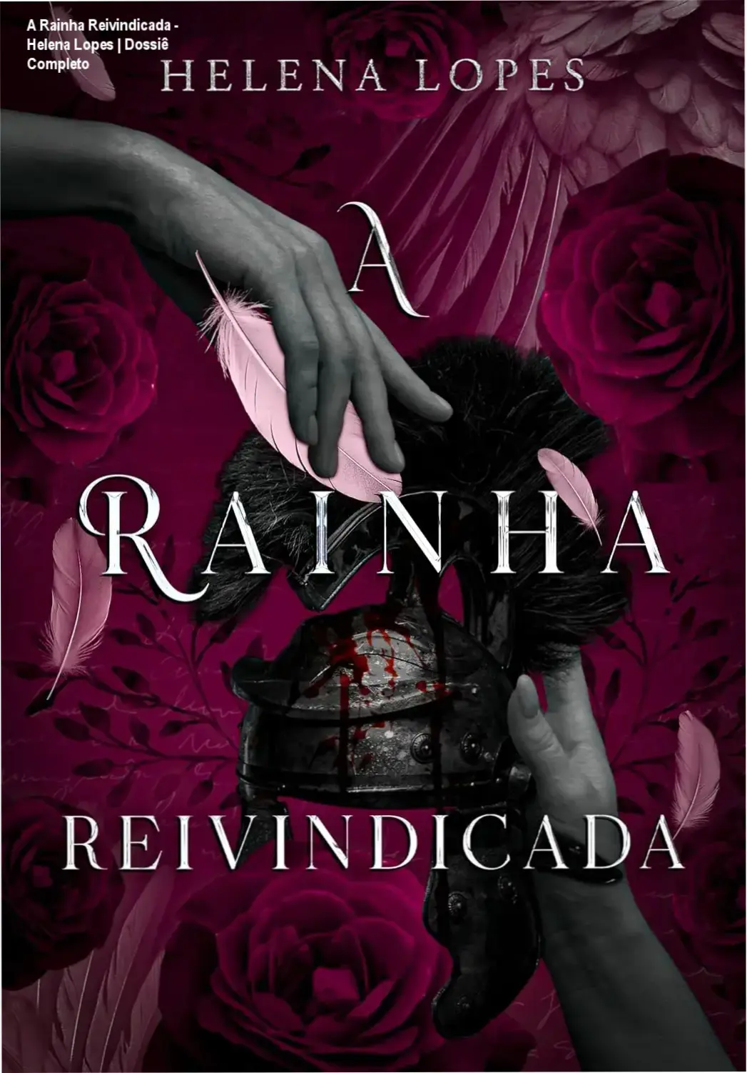 A Rainha Reivindicada - Helena Lopes | Dossiê Completo 1 Capa do eBook A Rainha Reivindicada de Helena Lopes em um dispositivo Kindle