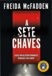 Capa do livro A Sete Chaves de Freida McFadden em formato digital
