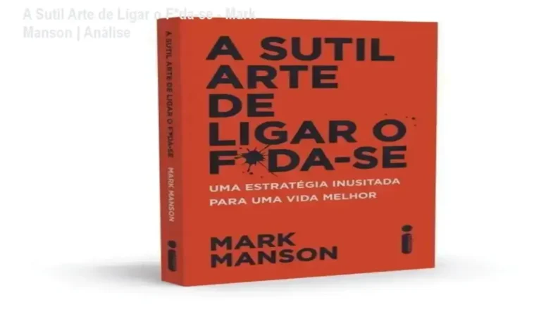 A Sutil Arte de Ligar o F*da-se - Mark Manson | Análise 2 Capa do livro A Sutil Arte de Ligar o F*da-se de Mark Manson em formato digital