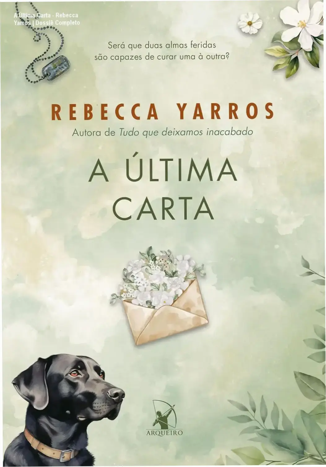 A Última Carta - Rebecca Yarros | Dossiê Completo 1 Capa do livro A Última Carta de Rebecca Yarros em um ambiente de leitura confortável