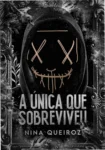 Capa do eBook A Única Que Sobreviveu de Nina Queiroz em um dispositivo Kindle