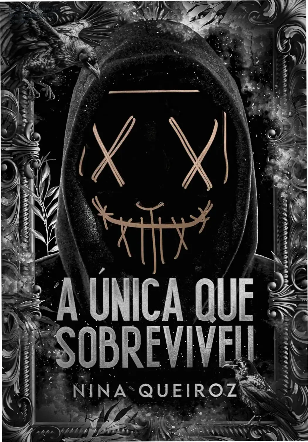 A Única Que Sobreviveu - Nina Queiroz | Dossiê Completo 1 Capa do eBook A Única Que Sobreviveu de Nina Queiroz em um dispositivo Kindle