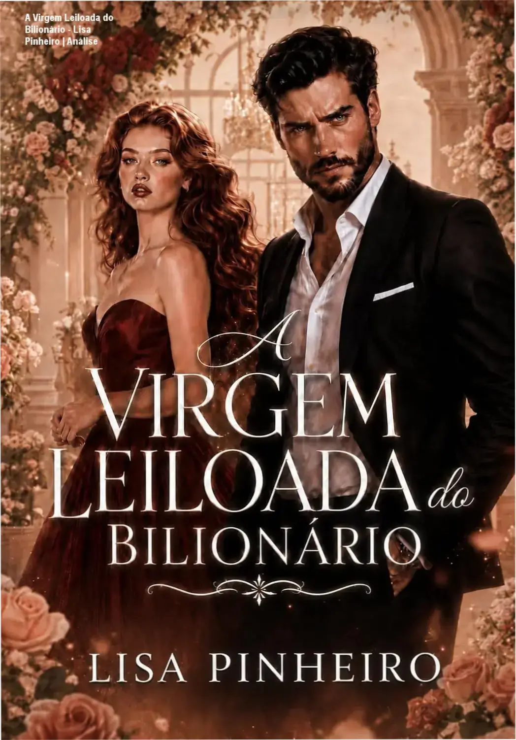 Capa do eBook A Virgem Leiloada do Bilionário de Lisa Pinheiro em dispositivo digital