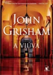 Capa do ebook A Viúva de John Grisham publicado pela Editora Arqueiro