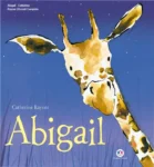 Capa do livro infantil Abigail de Catherine Rayner mostrando elementos lúdicos para contagem