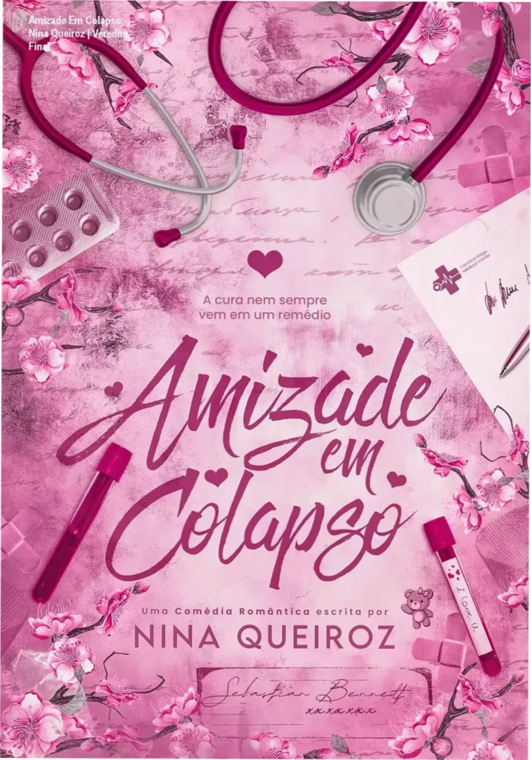 Amizade Em Colapso - Nina Queiroz | Veredito Final 5 Capa do eBook Amizade Em Colapso de Nina Queiroz, romance médico e comédia romântica