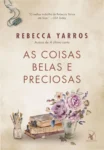 Capa do livro As coisas belas e preciosas de Rebecca Yarros em formato digital