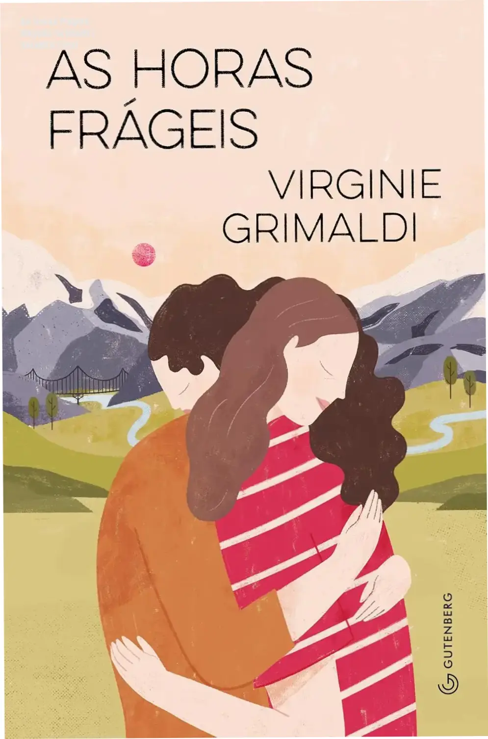 As horas frágeis - Virginie Grimaldi | Veredito Final 1 Capa do livro As horas frágeis de Virginie Grimaldi em formato ebook