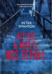 capa do ebook Até que a morte nos separe de Peter Swanson