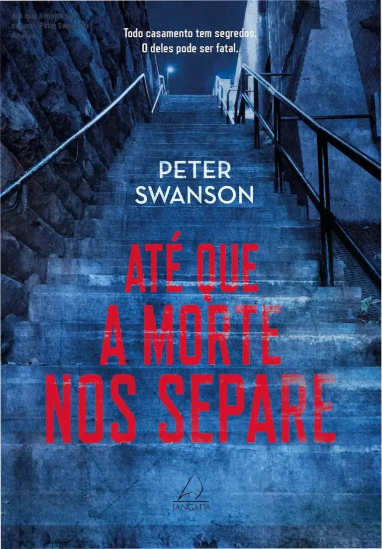 Até que a morte nos separe - Peter Swanson | Análise 3 capa do ebook Até que a morte nos separe de Peter Swanson