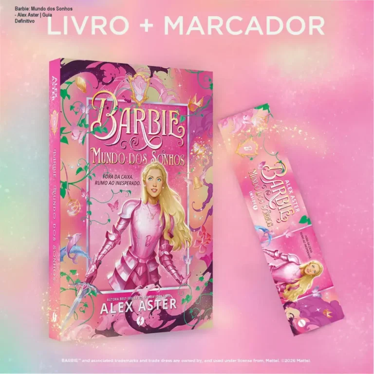 Capa do livro Barbie: Mundo dos Sonhos de Alex Aster com elementos mágicos