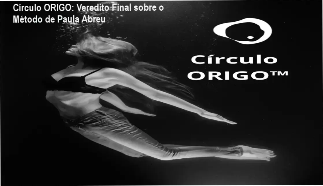 Círculo ORIGO: Veredito Final sobre o Método de Paula Abreu 1 Círculo ORIGO de Paula Abreu: visão interna dos protocolos e funcionamento do método