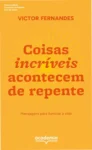 Capa do ebook Coisas incríveis acontecem de repente com design inspirador