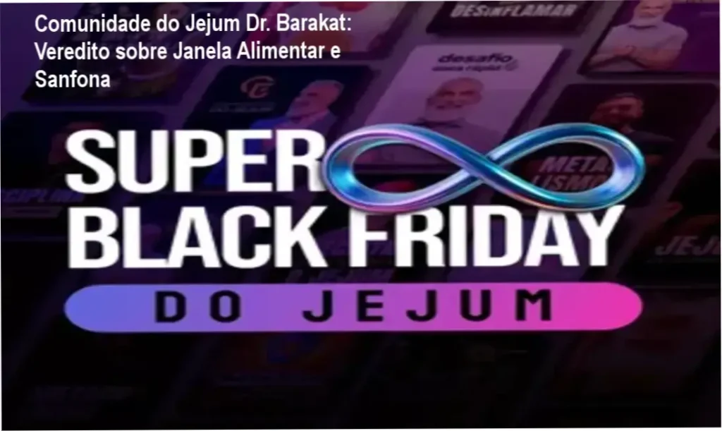 Comunidade do Jejum Dr. Barakat: Veredito sobre Janela Alimentar e Sanfona 1 Dr. Barakat Comunidade do Jejum bastidores da plataforma e protocolos médicos