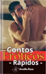 Capa do ebook Contos Eróticos Rápidos de Amália Rosa em formato digital