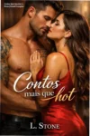 Capa do eBook Contos Mais Que Hot de L. Stone focado em temas BDSM e dominação