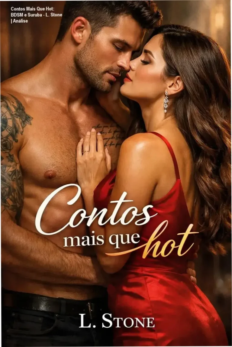 Contos Mais Que Hot: BDSM e Suruba - L. Stone | Análise 20 Capa do ebook Contos Mais Que Hot de L. Stone focado em temas de BDSM e dominação