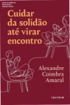 Capa do ebook Cuidar da solidão até virar encontro representando a transição da solitude para o encontro social