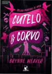 Capa do livro Cutelo e Corvo de Brynne Weaver, obra de dark romance e suspense