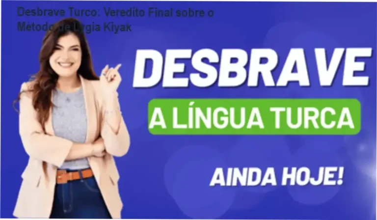 Desbrave Turco: Veredito Final sobre o Método de Lygia Kıyak 1 Curso Desbrave Turco de Lygia Kıyak: visão interna da plataforma e metodologia A1