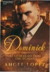 Capa do ebook Dominick: As Gêmeas do Don de Angel Lopez