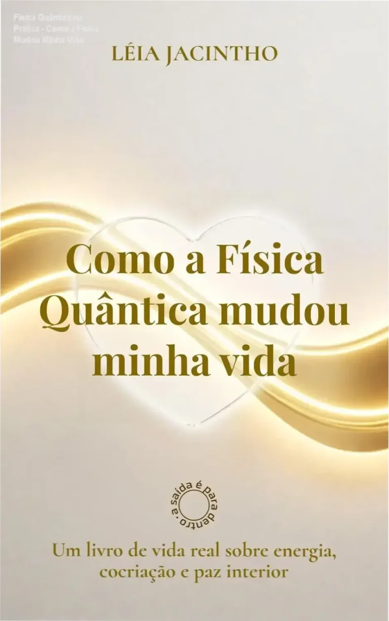 Capa do ebook Como a Física Quântica mudou minha vida sobre energia e cocriação