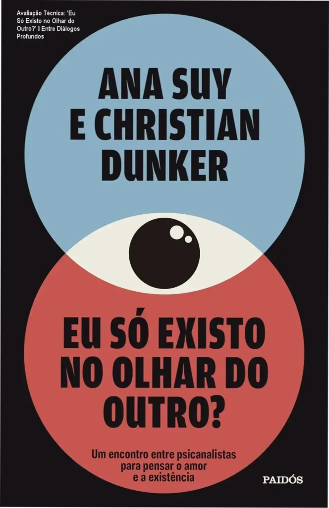 Capa digital do ebook 'Eu Solo Existo no Olhar do Outro?' mostrando diálogo entre autores