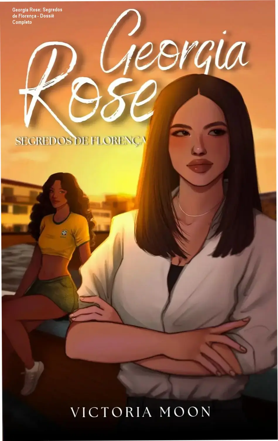 Georgia Rose: Segredos de Florença - Dossiê Completo 1 Capa do eBook Georgia Rose Segredos de Florença de Victoria Moon com temática italiana