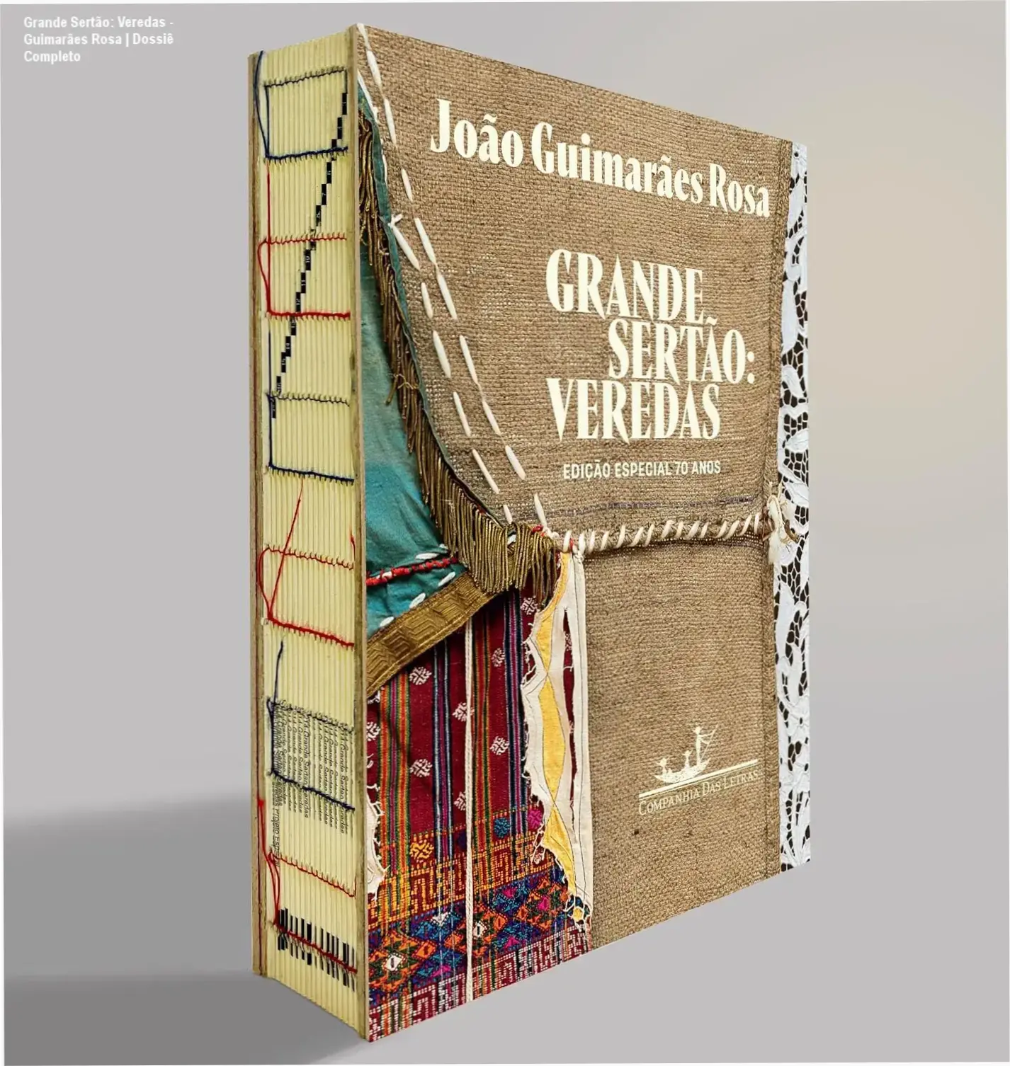 Grande Sertão: Veredas - Guimarães Rosa | Dossiê Completo 1 Capa da edição especial de 70 anos do livro Grande Sertão Veredas de João Guimarães Rosa