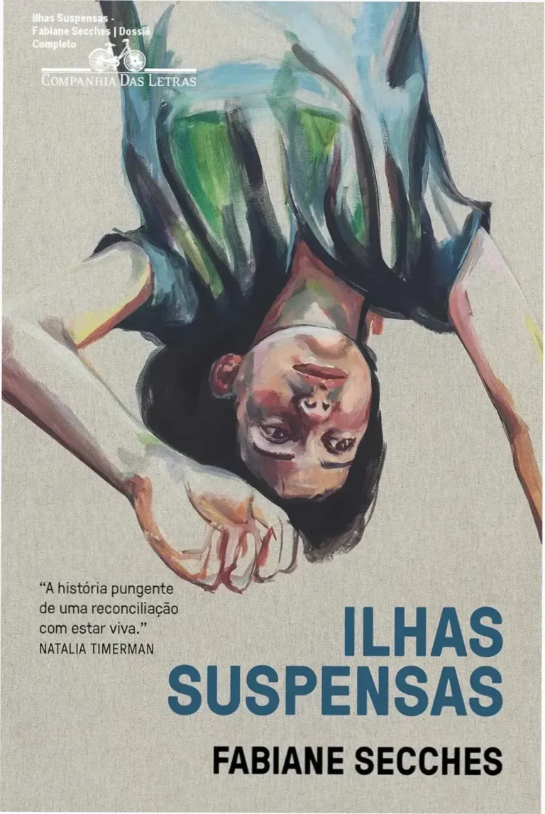Ilhas Suspensas - Fabiane Secches | Dossiê Completo 16 Capa do livro Ilhas Suspensas de Fabiane Secches em formato digital