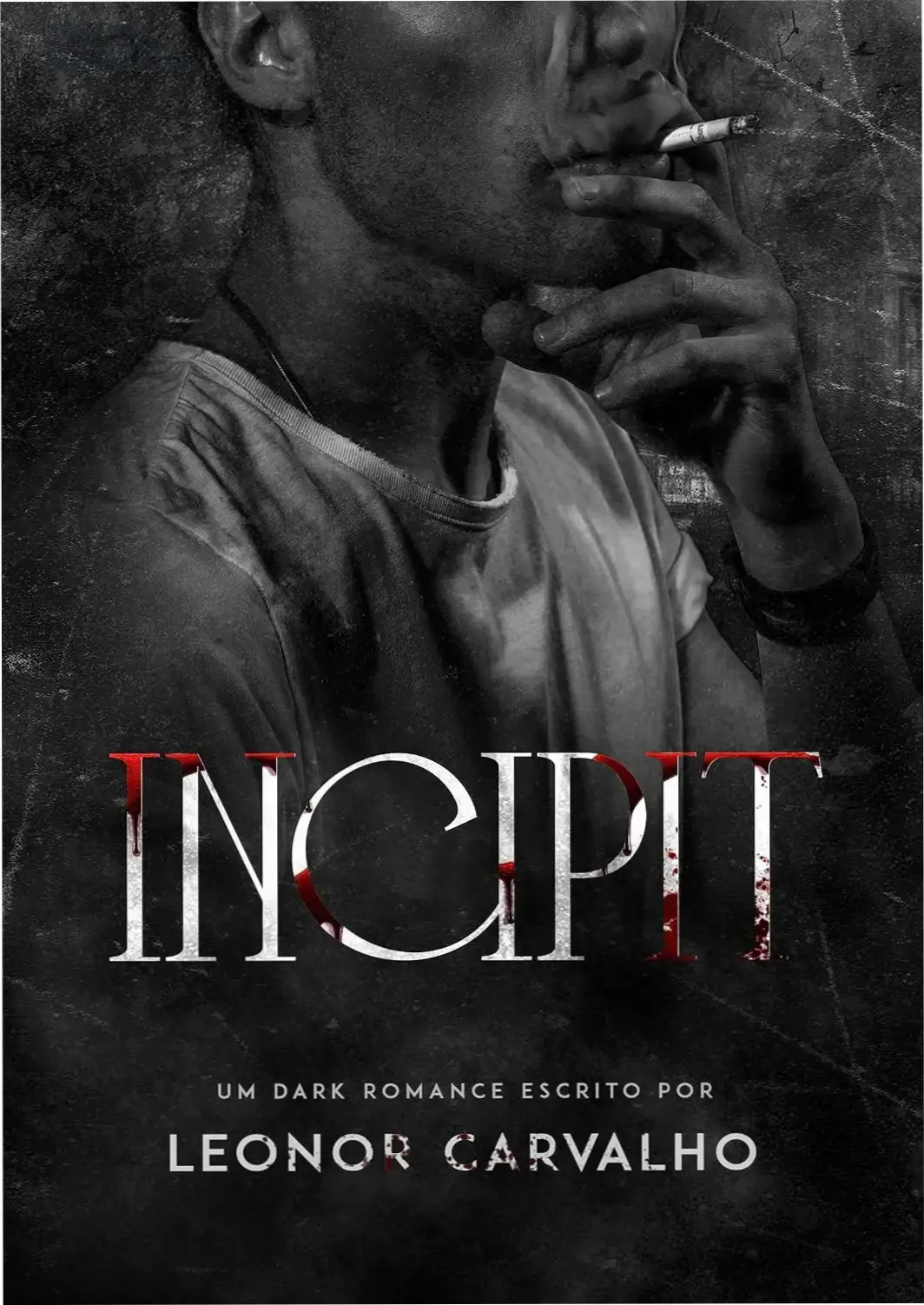 Incipit - Leonor Carvalho | Veredito Final do Dark Romance 1 Capa do livro Incipit de Leonor Carvalho, primeiro volume da série Rostos Vazios