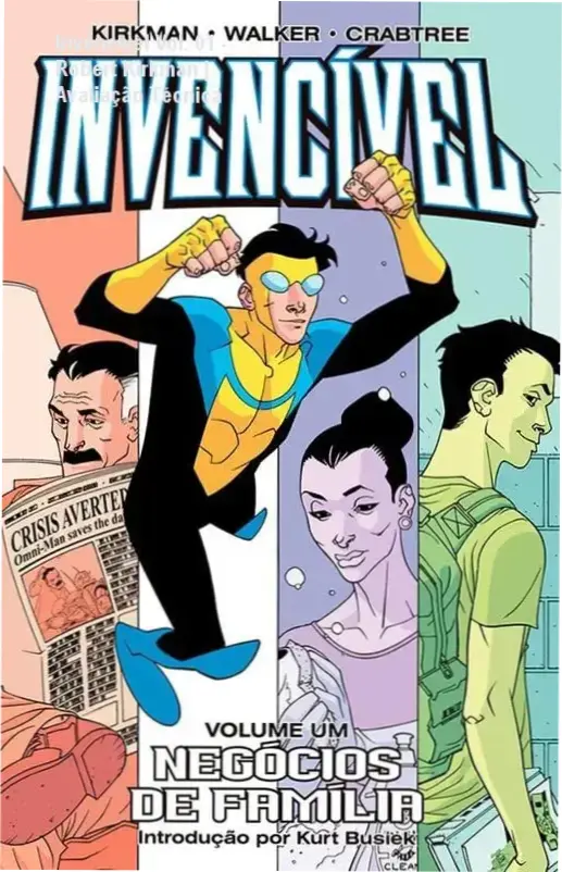 Invencível Vol. 01 - Robert Kirkman | Avaliação Técnica 2 Capa da HQ Invencível Vol. 01 Negócios de Família de Robert Kirkman e Cory Walker