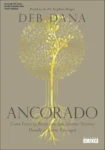 Capa do livro Ancorado de Deb Dana detalhando conceitos de neurociência e regulação emocional
