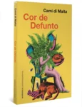 Capa do livro Cor de Defunto de Cami di Malta explorando a temática do luto e funerárias