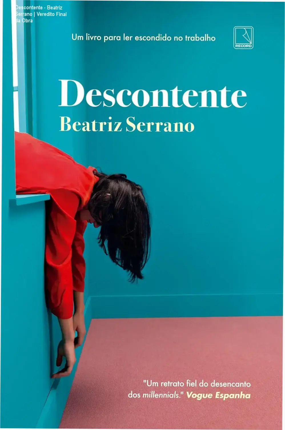 Descontente - Beatriz Serrano | Veredito Final da Obra 1 Capa do livro Descontente de Beatriz Serrano abordando a crise existencial moderna