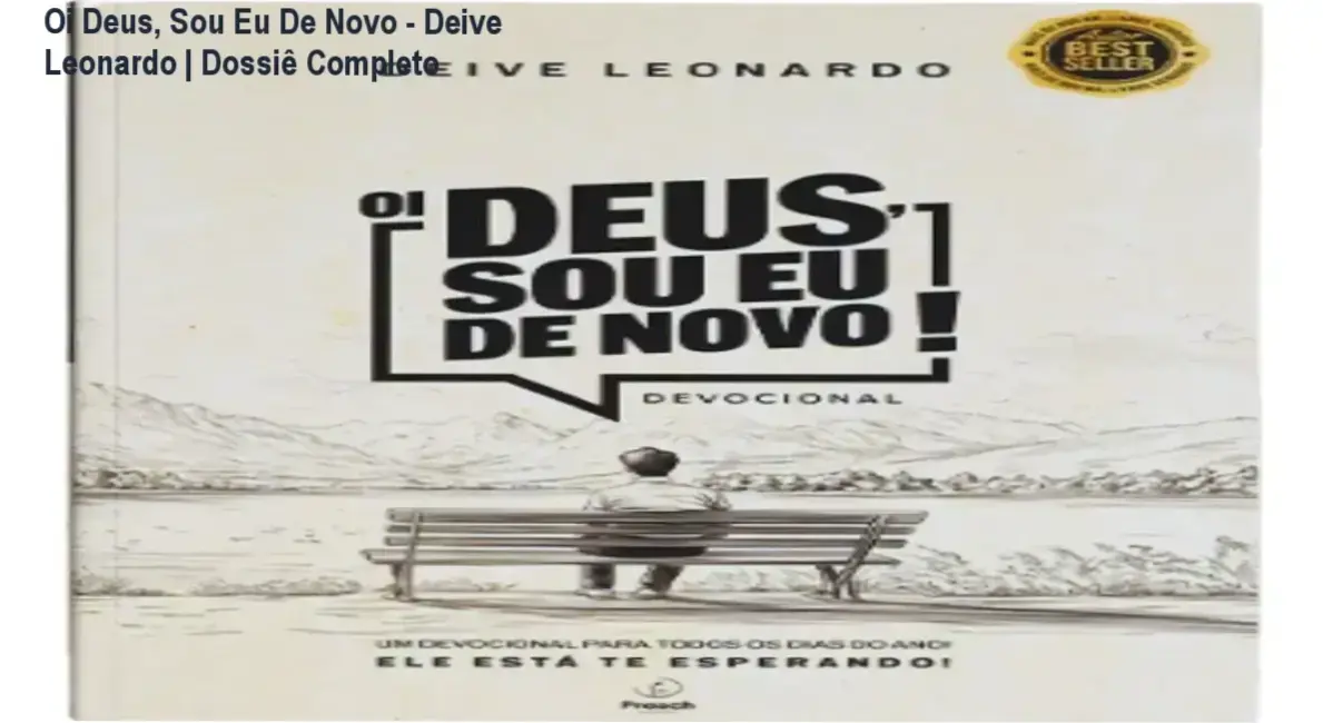 Oi Deus, Sou Eu De Novo - Deive Leonardo | Dossiê Completo 1 Capa do livro devocional Oi Deus, Sou Eu De Novo de Deive Leonardo em ambiente de leitura