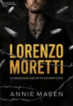 Capa do ebook Lorenzo Moretti A obsessão secreta do mafioso de Annie Masen