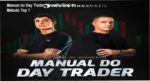 Manual do Day Trader de Mikael Mendonça e Fabio Gregorio: visão interna da plataforma e módulos