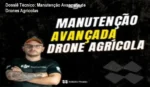 Curso de Manutenção Avançada de Drones Agrícolas mostrando bastidores de reparo em placas eletrônicas
