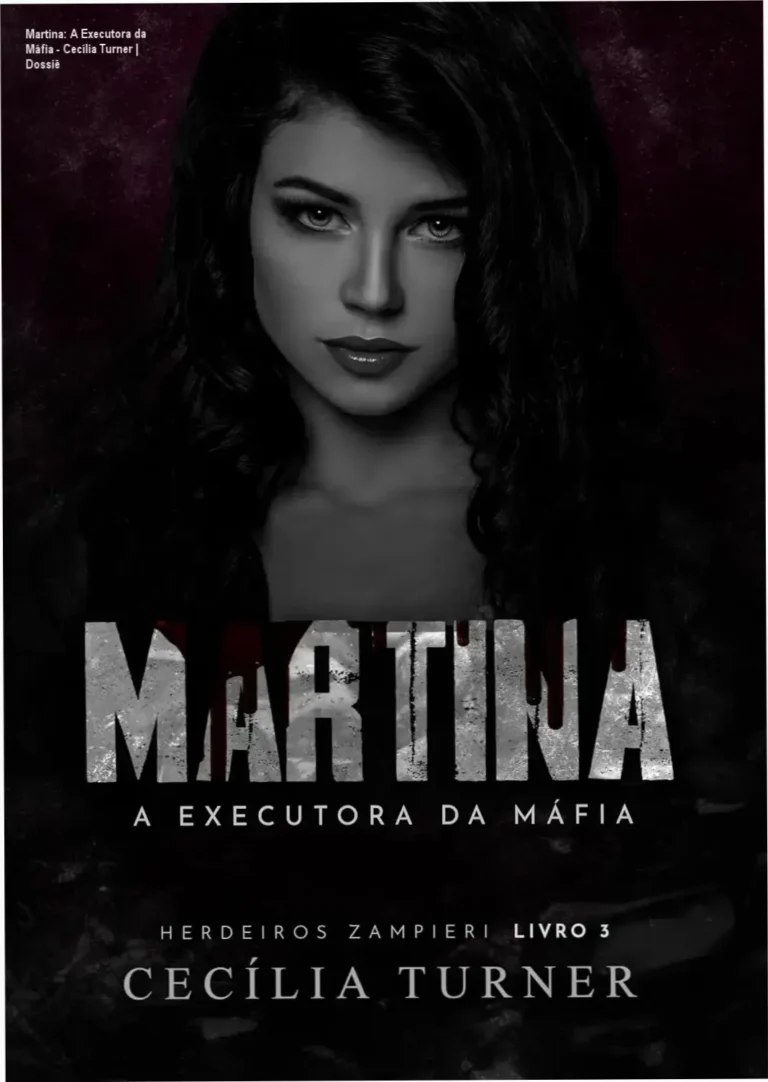 Martina: A Executora da Máfia - Cecília Turner | Dossiê 17 Capa do eBook Martina: A Executora da Máfia de Cecília Turner