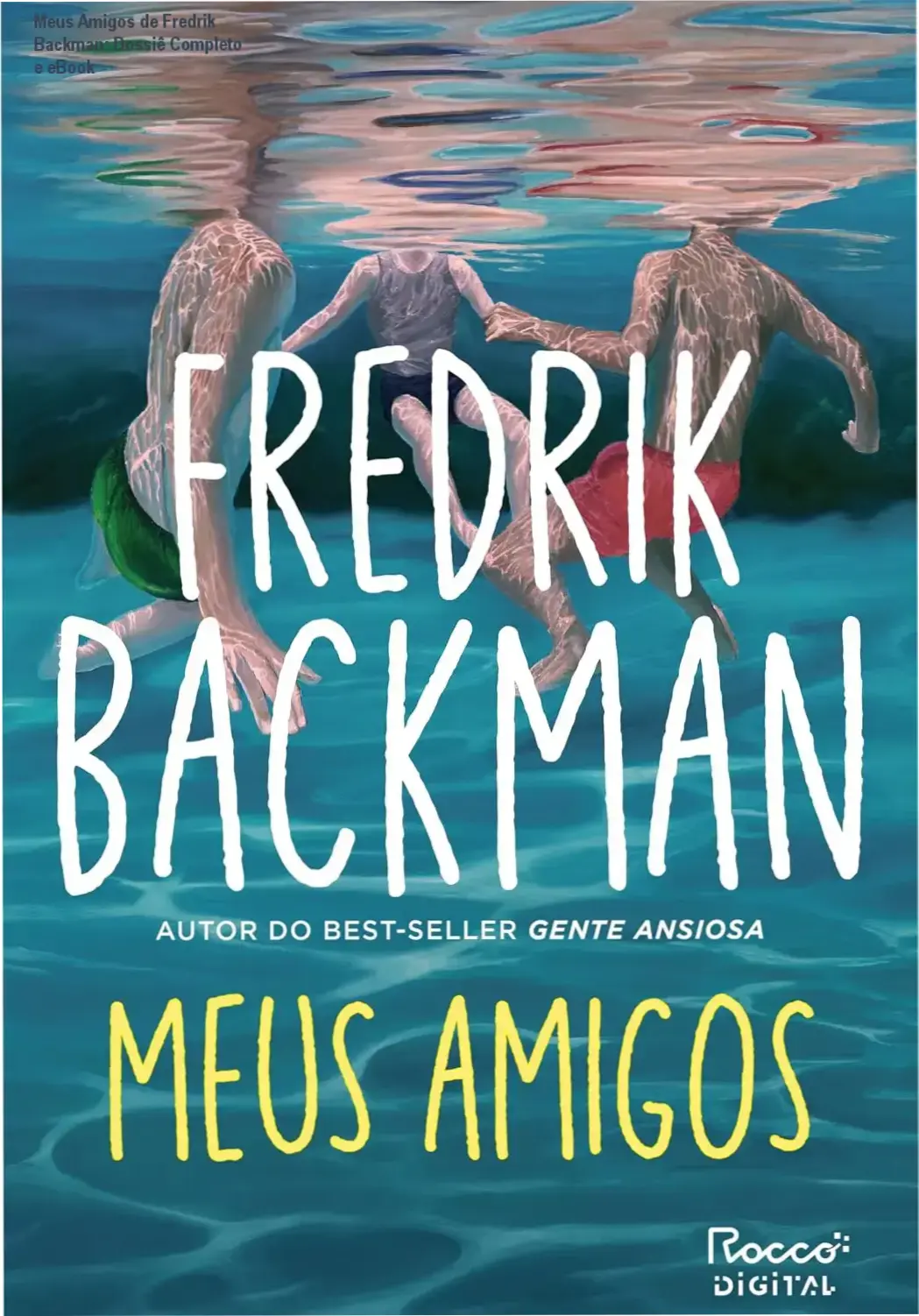 Capa do livro Meus Amigos de Fredrik Backman em formato digital