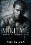 Capa do livro digital Mikhail de Cris Galvão, ambientado no universo da máfia russa Bratva