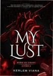 Capa do eBook My Lust Born Of Chaos de Kerlem Viana com temática de romance e máfia