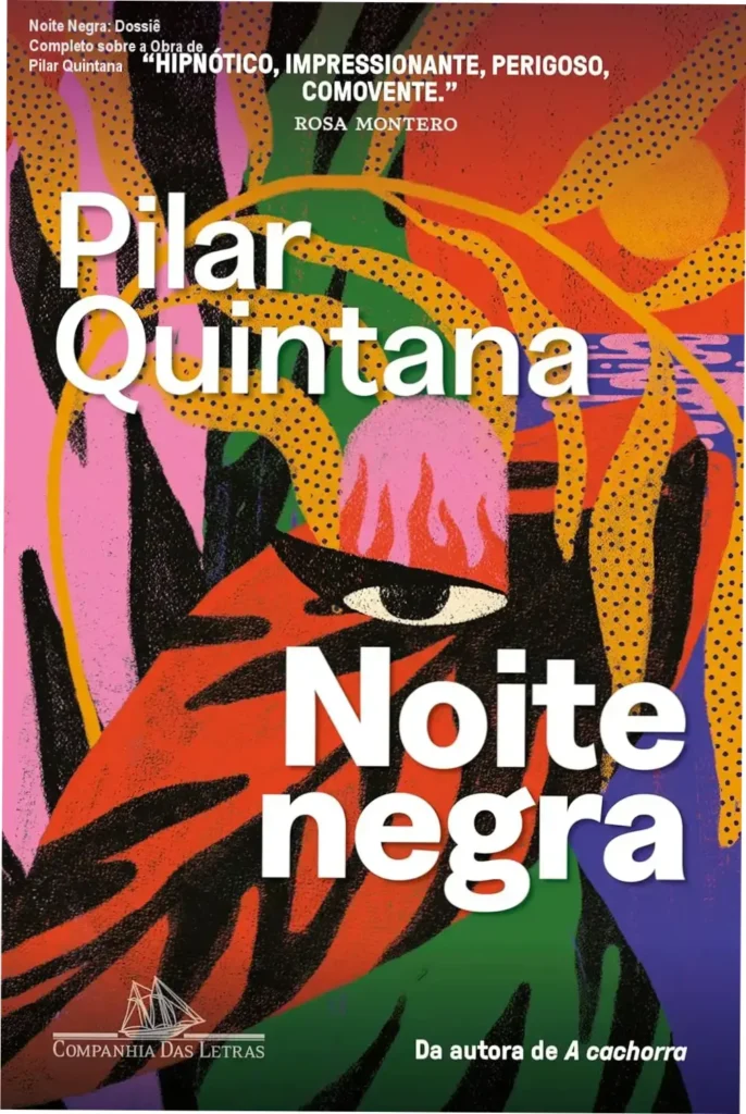 Noite Negra: Dossiê Completo sobre a Obra de Pilar Quintana 1 Livro Noite Negra de Pilar Quintana: visão interna da narrativa e atmosfera