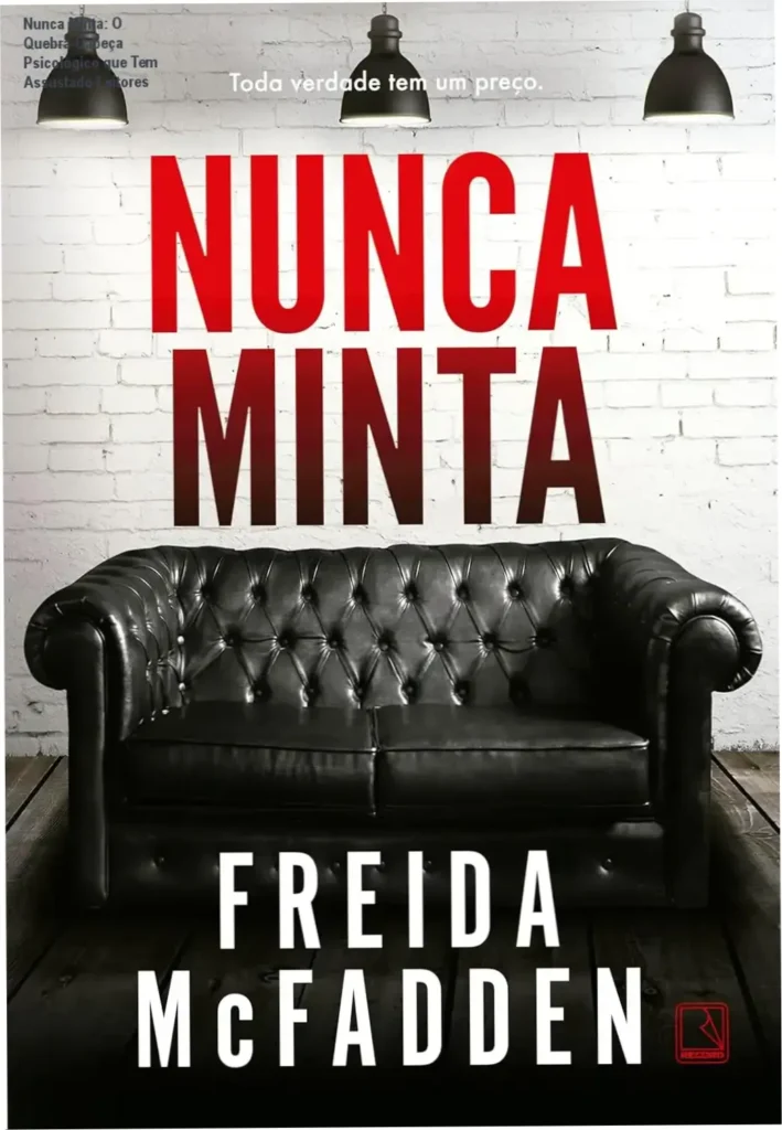 Nunca Minta: O Quebra-Cabeça Psicológico que Tem Assustado Leitores 1 Capa destacada do livro Nunca Minta destacando a atmosfera de suspense psicológico